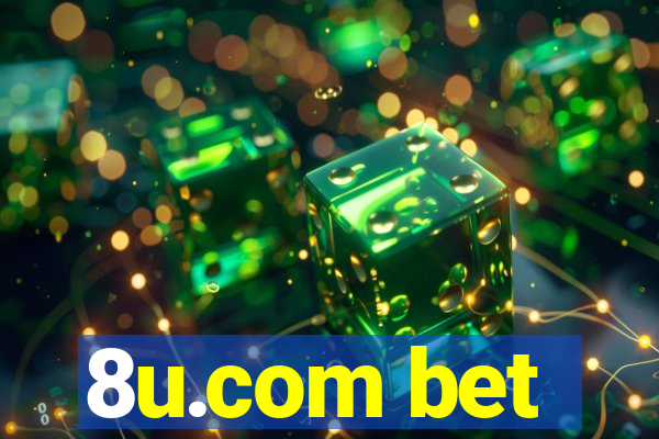 8u.com bet